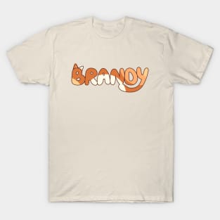 BRANDY AUNTY DOGS T-Shirt